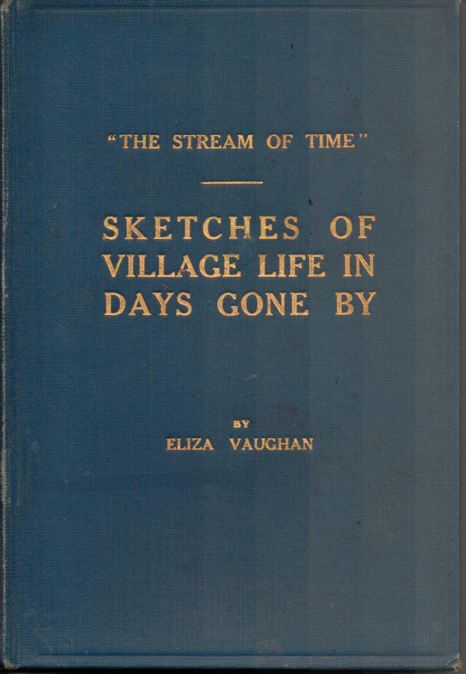 Sketches of Village Life in Days Gone by Image for Sketches of Village Life in Days Gone by