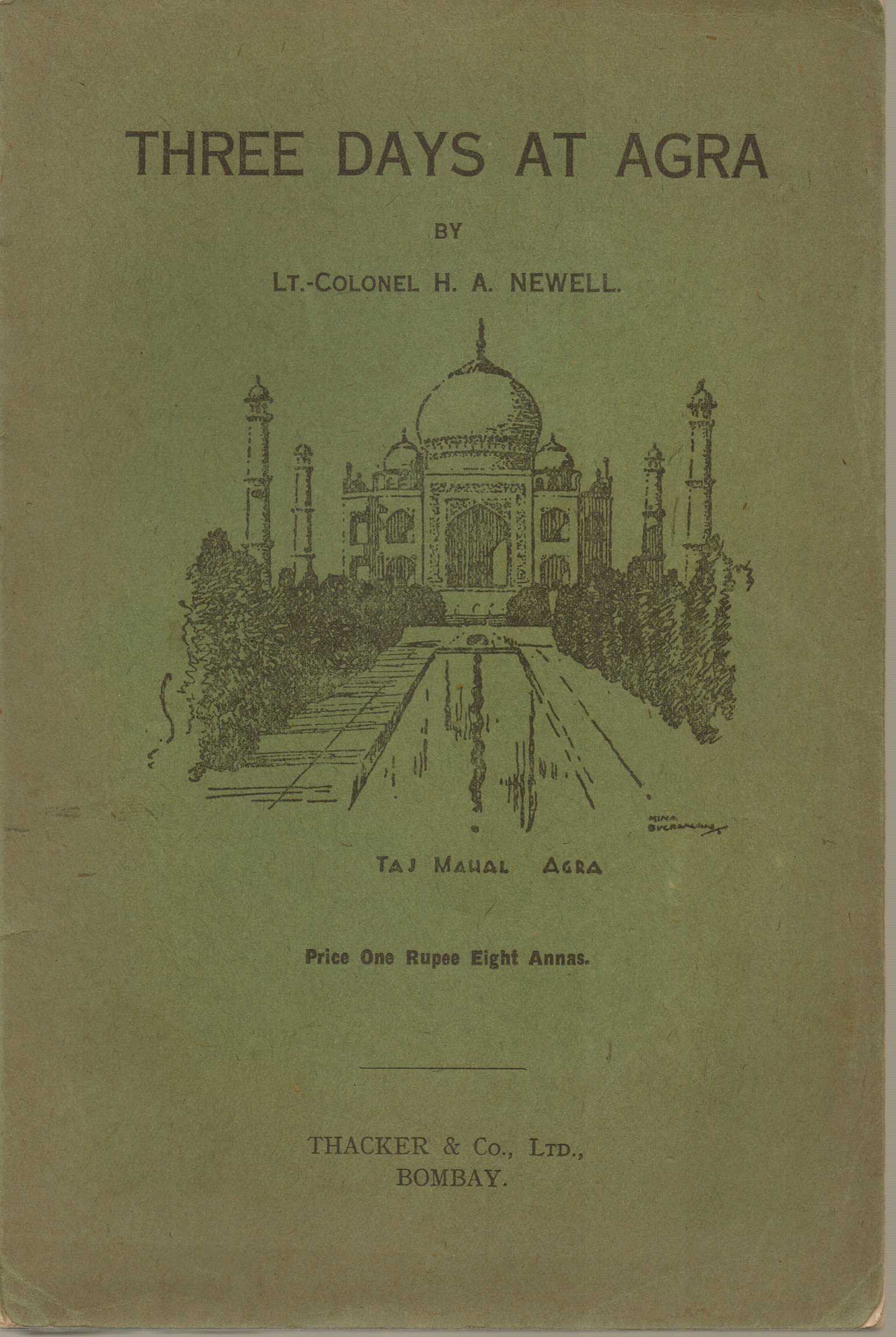 Image for Three Days at Agra : An illustrated guide to places of interest, including Fatehpur Sikri, with history and map