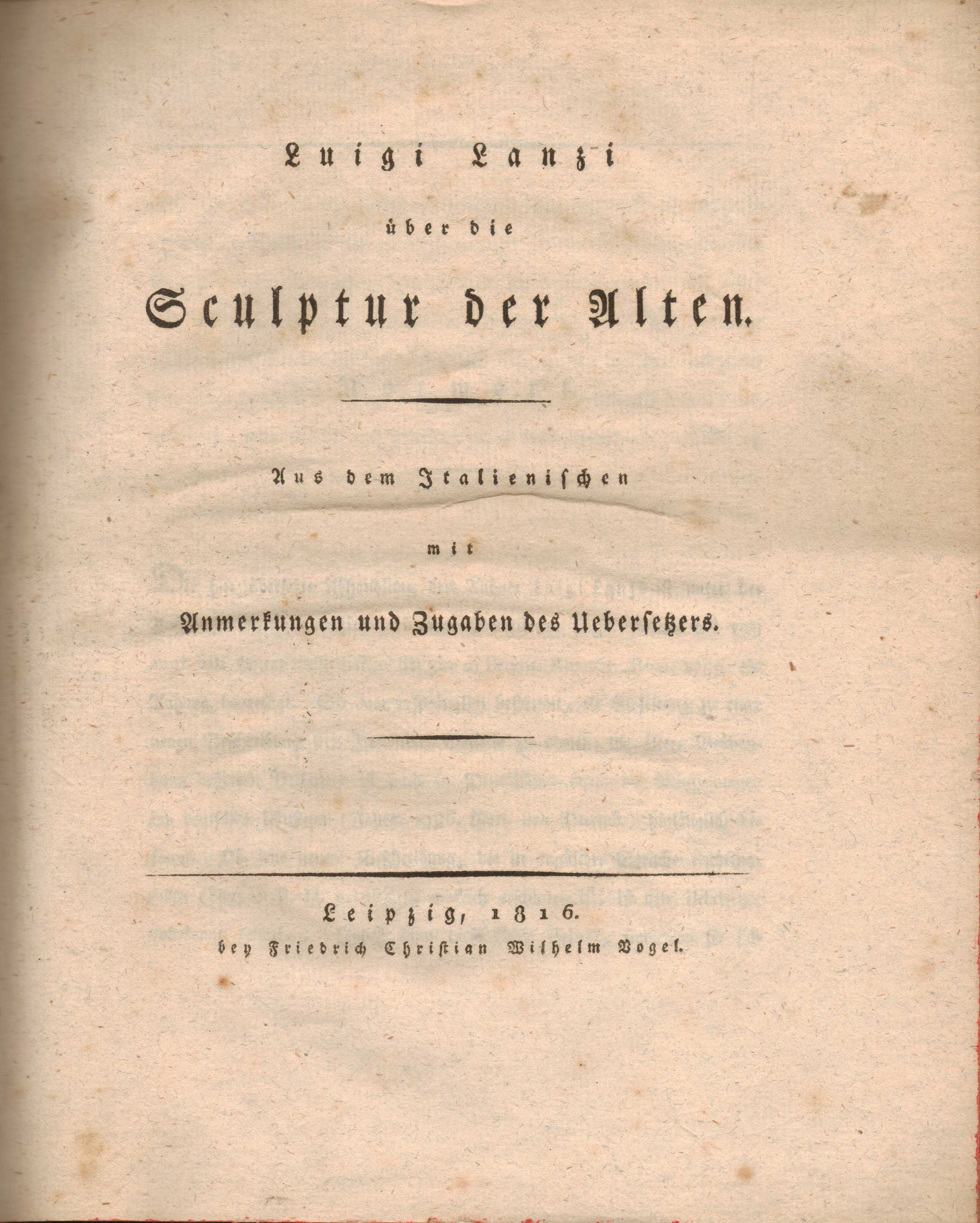 Image for Luigi Lanzi über die Sculptur der Alten. Aus dem Italienischen mit Anmerkungen und Zugaben des Übersetzers