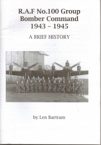 Image for R.A.F. No. 100 Group Bomber Command 1943-1945 : A Brief History