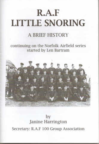 Image for R.A.F. Little Snoring : A Brief History ; continuing on the Norfolk Airfield series started by Len Bartram