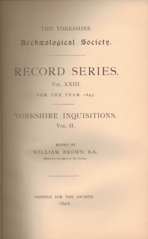 Image for The Yorkshire Archaeological Society Record Series - Vol. XXIII for the year 1897. Yorkshire Inquisitions vol II