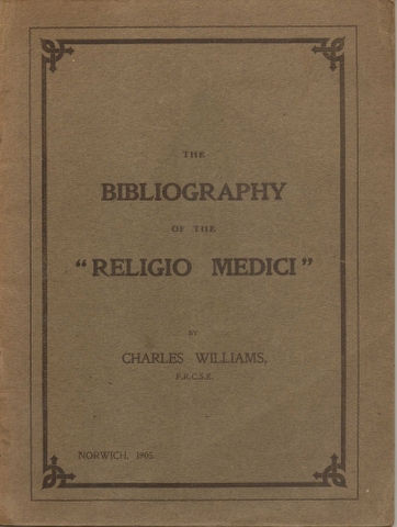 The Bibliography of the "Religio Medici" Image for The Bibliography of the "Religio Medici"