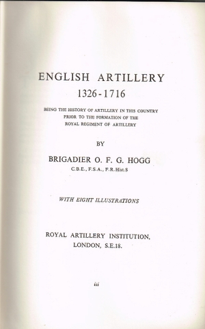 Image for English Artillery 1326-1716 : Being the history of artilllery in this country prior to the formation of the Royal Regiment of Artillery