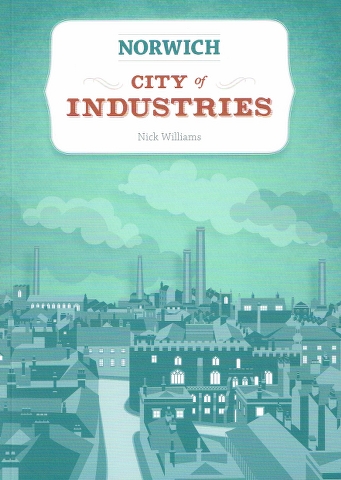 Image for Norwich : City of Industries