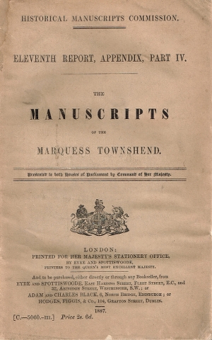 Image for The Manuscripts of the Marquess Townshend : Historical Manuscripts Commission Eleventh Report, Appendix, Part IV.