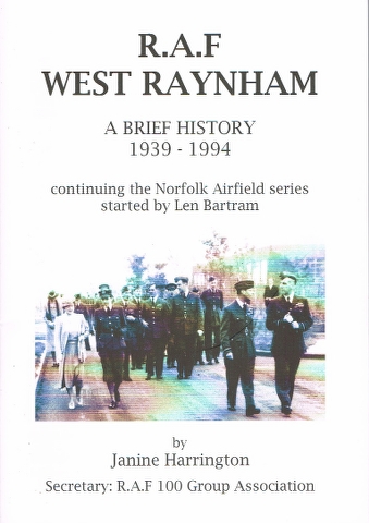 Image for R. A. F. West Raynham : A Brief History 1939-1994