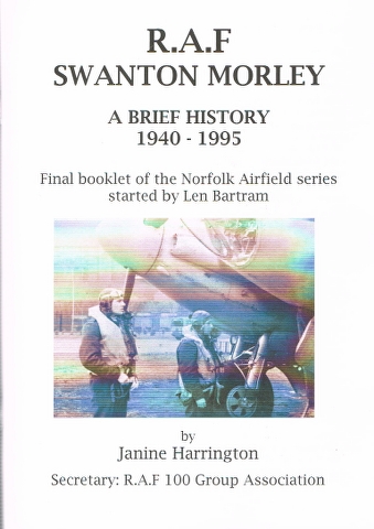 Image for R.A.F. Swanton Morley : A Brief History 1940-1995
