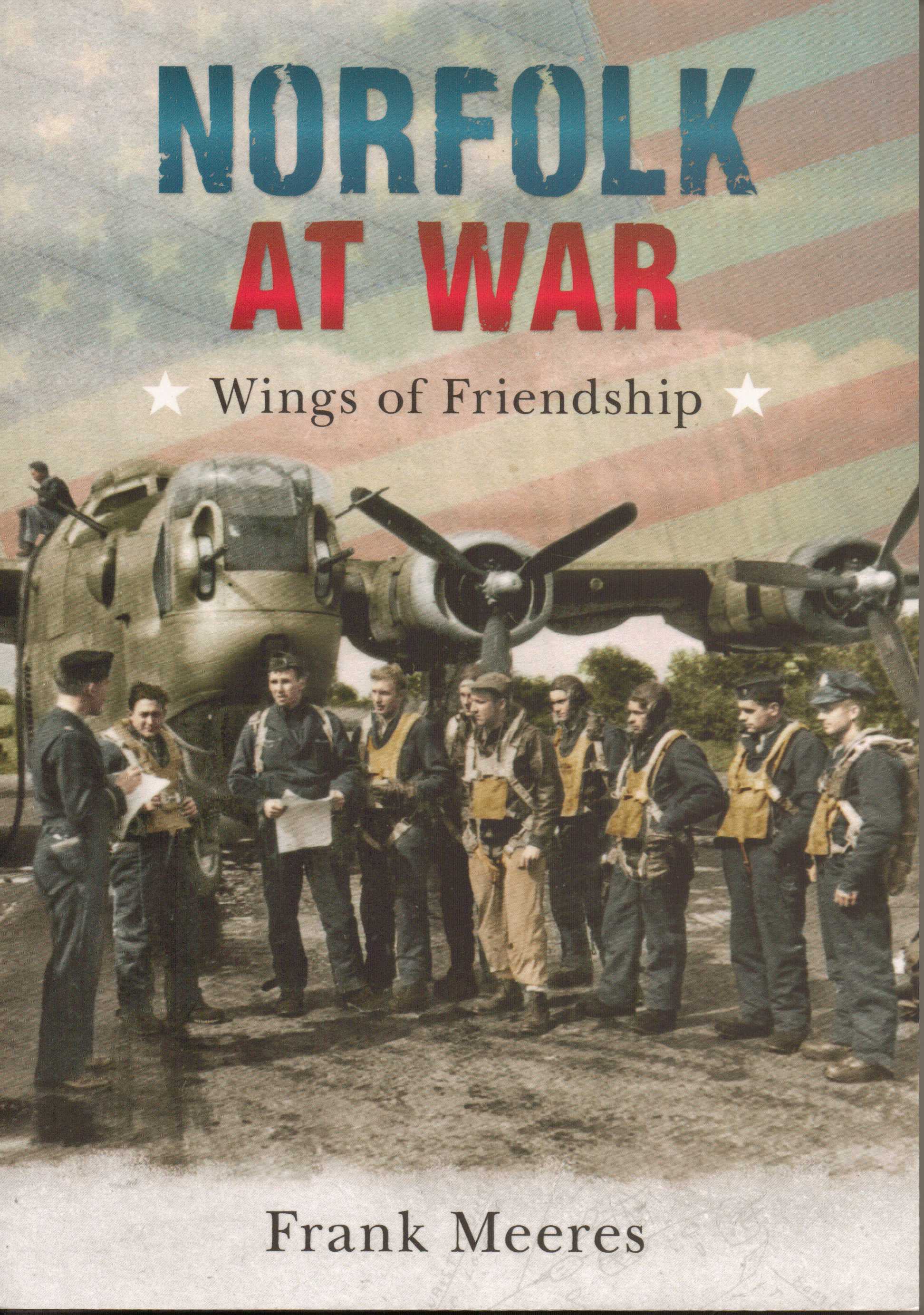Image for Norfolk at War Wings of Friendship