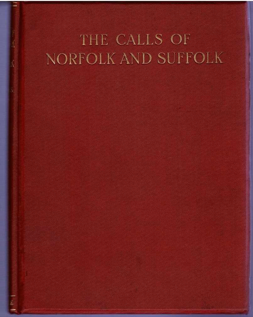 The Calls of Norfolk and Suffolk: Their Paston connections and descendants Image for The Calls of Norfolk and Suffolk: Their Paston connections and descendants