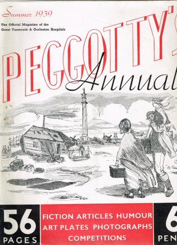 Image for Pegotty's Annual Summer 1939. The Official Magazine of the Great Yarmouth and Gorleston Hospitals