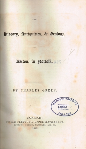 The History, Antiquities, & Geology, of Bacton, in Norfolk. Image for The History, Antiquities, & Geology, of Bacton, in Norfolk.