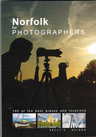 Image for Norfolk for Photographers: 100 of the best places and locations