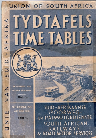 Union of South Africa Time Tables. Number 143. 28th November 1949, until further notice Image for Union of South Africa Time Tables. Number 143. 28th November 1949, until further notice