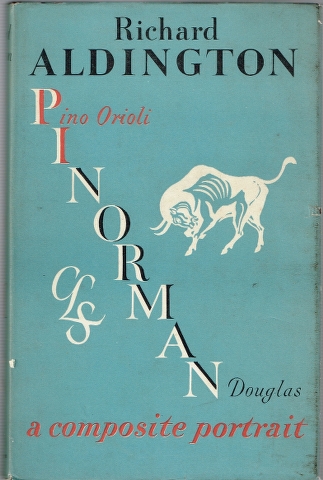 Pinorman: Personal recollections of Norman Douglas, Pino Orioli and Charles Prentice Image for Pinorman: Personal recollections of Norman Douglas, Pino Orioli and Charles Prentice