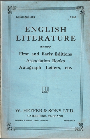 Catalogue 360: English Literature including First and Early Editions Associaton Books Autograph Letters, etc. Image for Catalogue 360: English Literature including First and Early Editions Associaton Books Autograph Letters, etc.