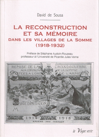 Image for La reconstruction et sa mémoire dans les villages de la Somme (1918-1932)