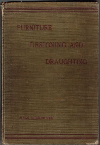 Image for Furniture Designing and Draughting: Notes on The Elementary Forms, Methods of Construction and Dimensions of Common Articles of Furniture