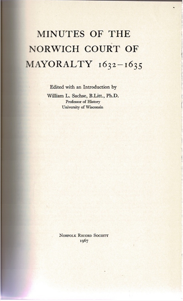 Image for Minutes of tthe Norwich Court of Mayoralty 1632-1635