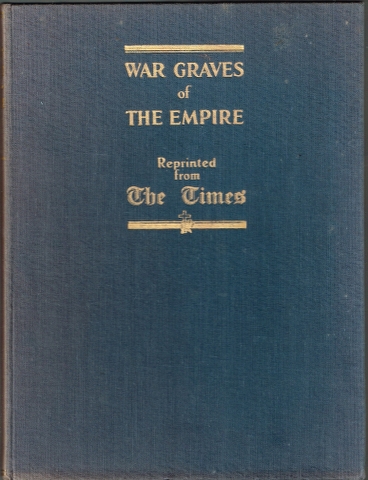 Image for War Graves of the Empire: Reprinted from the Special Number of The Times November 10, 1928