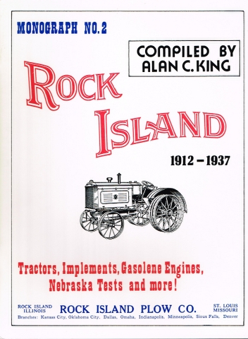 Image for Rock Island 1912-1937: Tractors, Implements, Gasolene Engines, Nebraska Tests and more!