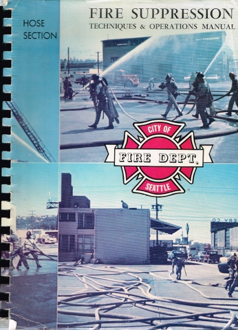 Image for Fire Suppression Techniques & Operations Manual. Hose Section.