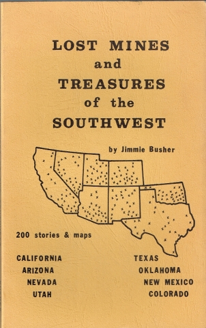 Image for Lost Mines and Treasures of the Southwest: 200 stories and maps