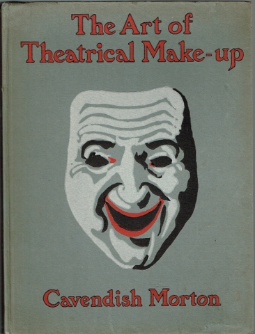 Image for The Art of Theatrical Make-Up