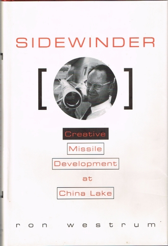 Sidewinder: Creative Missile Development at China Lake Image for Sidewinder: Creative Missile Development at China Lake