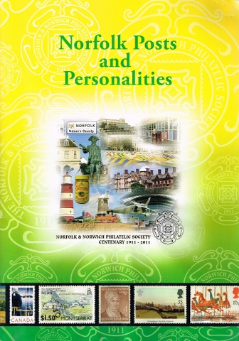 Image for Norfolk Posts and Personalities: Norfolk & Norwich Philatelic Society Centenary 1911-2011