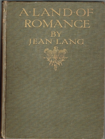 Image for A Land of Romance: The Border Its History and Legend