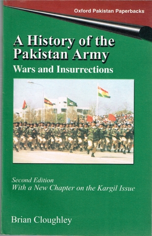 A History of the Pakistan Army: Wars and Insurrections Image for A History of the Pakistan Army: Wars and Insurrections