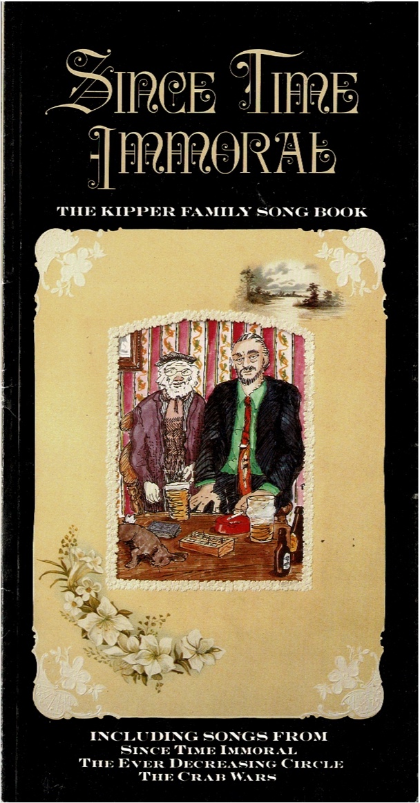 Image for Since Time Immoral: The Kipper Family Song Book