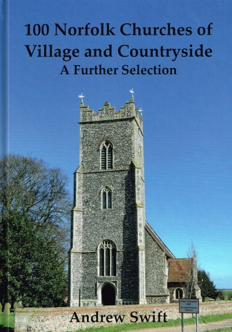 Image for 100 Norfolk Churches of Village and Countryside: A Further Selection