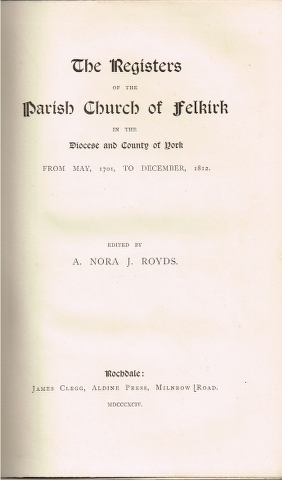 Image for The Registers of the Parish Church of Felkirk in the Diocese and County of York from May 1701, to December 1812.