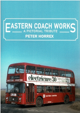 Image for Eastern Coach Works: A Pictorial Tribute