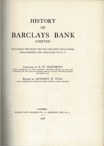 Image for History of Barclays Bank Limited including the many Private and Joint Stock Banks amalgamated and affiliated with it