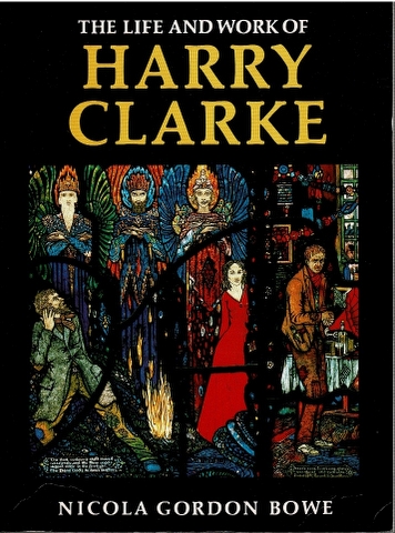 Image for The Life and Work of Harry Clarke