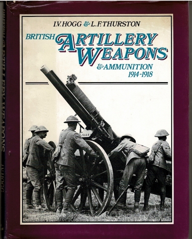 Image for British Artillery Weapons and Ammunition 1914-18