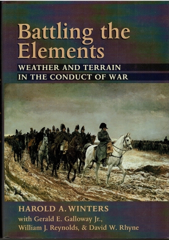 Image for Battling the Elements: Weather and Terrain in the Conduct of War