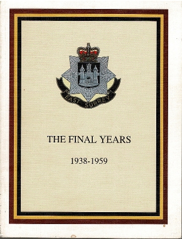 Image for East Surrey Regiment: The Final Years 1938-1959