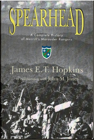 Image for Spearhead: A Complete History of Merrill's Marauder Rangers