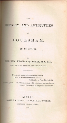 Image for The History and Antiquities of Foulsham, in Norfolk.