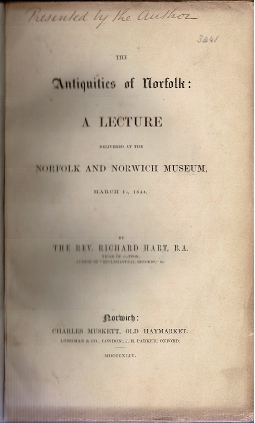 Image for The Antiquities of Norfolk: A Lecture delivered at the Norfolk and Norwich Museum, March 14, 1844,