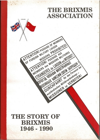 Image for The Story of Brixmis 1946-1990