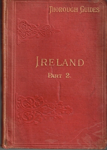 Image for Ireland (Part II.) East, West, and South including Dublin and Howth Through Guide Series