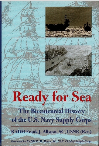 Image for Ready for Sea: The Bicentennial History of the U.S. Navy Supply Corps