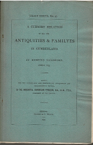 Image for A Cursory Relation of all the Antiquities & Familyes in Cumberland.