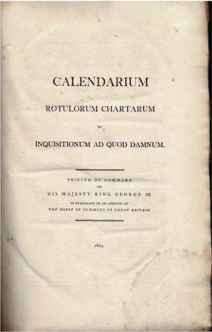 Calendarium Rotulorum Chartarum Et Inquisitonum Ad Quod Damnum Image for Calendarium Rotulorum Chartarum Et Inquisitonum Ad Quod Damnum