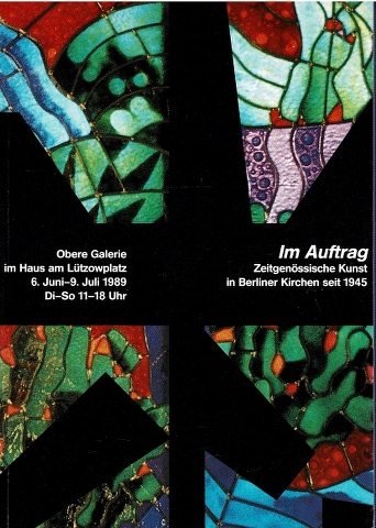 Image for Im Auftrag Zeitgenossische Kunst in Berliner Kirchen seit 1945